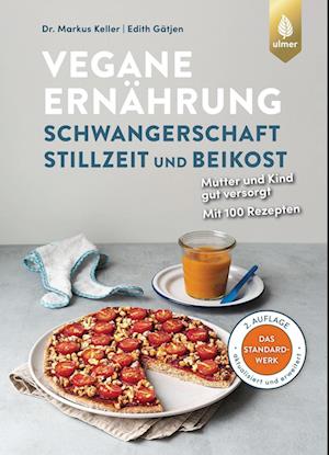 Vegane Ernährung: Schwangerschaft, Stillzeit und Beikost