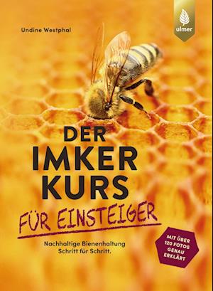 Der Imkerkurs für Einsteiger