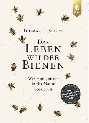 Das Leben wilder Bienen