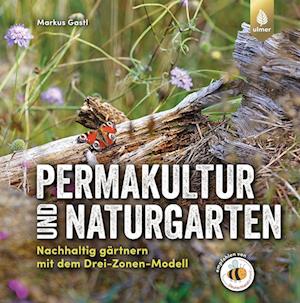 Permakultur und Naturgarten