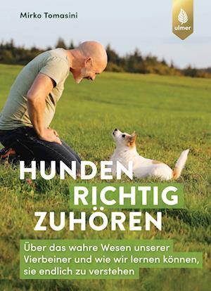 Hunden richtig zuhören