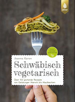 Schwäbisch vegetarisch