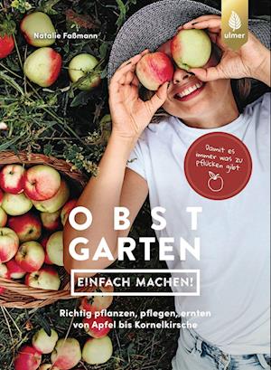 Obstgarten - einfach machen!