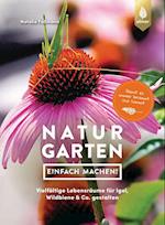 Naturgarten - einfach machen!