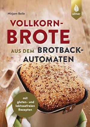 Vollkornbrote aus dem Brotbackautomaten