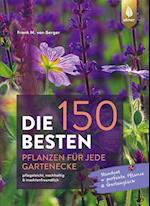 Die 150 BESTEN Pflanzen für jede Gartenecke