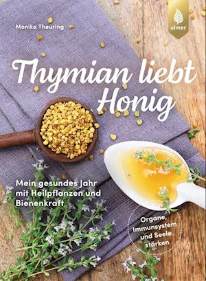 Thymian liebt Honig