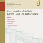 Konstruktionsdetails im Garten- und Landschaftsbau - Band 2