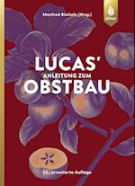 Lucas' Anleitung zum Obstbau