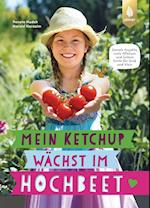 Mein Ketchup wächst im Hochbeet