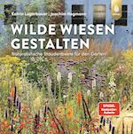 Wilde Wiesen gestalten