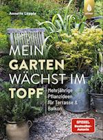 Mein Garten wächst im Topf