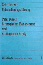 Strategisches Management Und Strategischer Erfolg