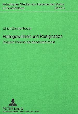 Heilsgewissheit Und Resignation