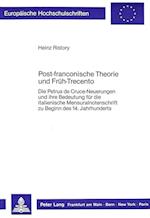Post-Franconische Theorie Und Frueh-Trecento