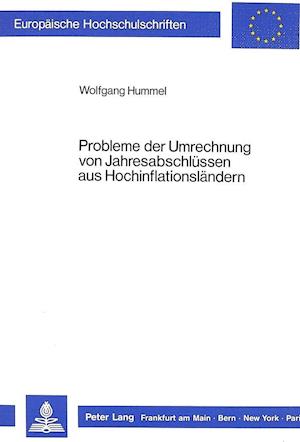 Probleme Der Umrechnung Von Jahresabschluessen Aus Hochinflationslaendern