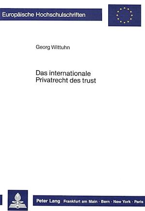 Das Internationale Privatrecht Des Trust