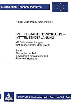 (Mittel)Stadtentwicklung - (Mittel)Stadtplanung