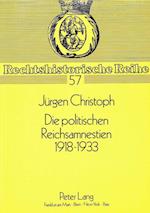 Die Politischen Reichsamnestien 1918-1933