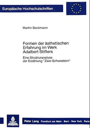 Skinne Sport Overvind Få Formen Der Aesthetischen Erfahrung Im Werk Adalbert Stifters af Martin  Beckmann som Paperback bog på tysk