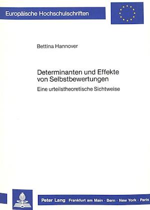 Determinanten Und Effekte Von Selbstbewertungen