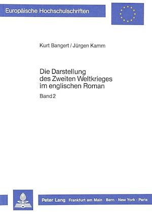 Die Darstellung Des Zweiten Weltkrieges Im Englischen Roman