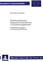 Direktinvestitionen Deutscher Unternehmen in Entwicklungslaendern
