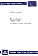 Die Tagebuecher Franz Kafkas