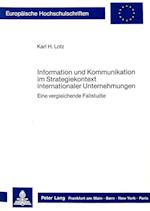 Information Und Kommunikation Im Strategiekontext Internationaler Unternehmungen