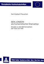 Ben Jonson ALS Humanistischer Dramatiker