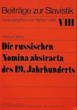 Die Russischen Nomina Abstracta Des 19. Jahrhunderts