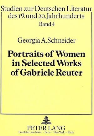 Portraits of Women in Selected Works of Gabriele Reuter