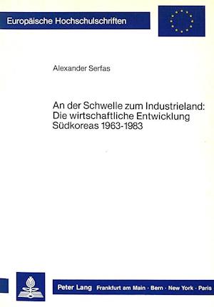 An Der Schwelle Zum Industrieland