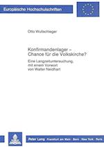 Konfirmandenlager - Chance Fuer Die Volkskirche?