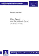 Elias Canetti Und Die Bildende Kunst