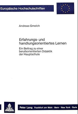 Erfahrungs- Und Handlungsorientiertes Lernen