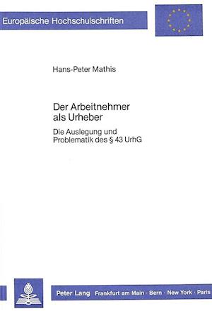 Der Arbeitnehmer ALS Urheber