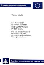 Die Rezeption Von Heinrich Boell Und Guenter Grass in Den USA