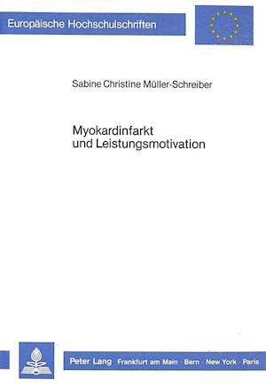 Myokardinfarkt Und Leistungsmotivation