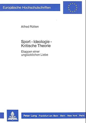 Sport - Ideologie - Kritische Theorie