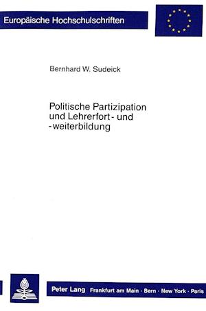 Politische Partizipation Und Lehrerfort- Und -Weiterbildung