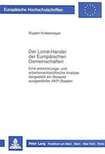 Der Lome-Handel Der Europaeischen Gemeinschaften