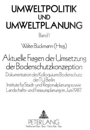 Aktuelle Fragen Der Umsetzung Der Bodenschutzkonzeption