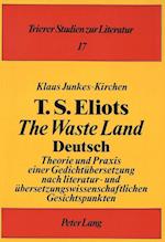 T.S. Eliots the Waste Land Deutsch