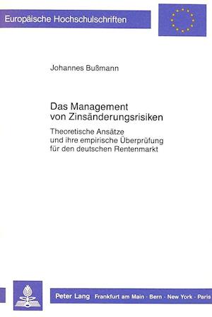 Das Management Von Zinsaenderungsrisiken