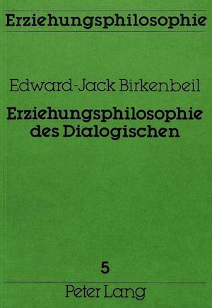 Erziehungsphilosophie Des Dialogischen