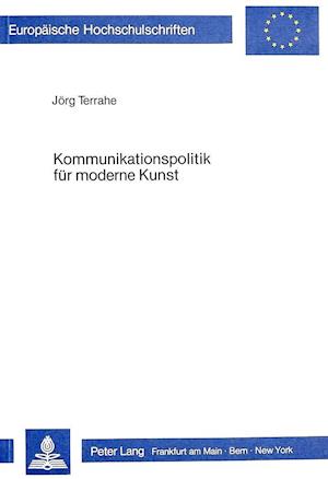 Kommunikationspolitik Fuer Moderne Kunst