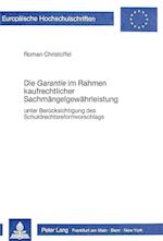 Die -Garantie- Im Rahmen Kaufrechtlicher Sachmaengelgewaehrleistung