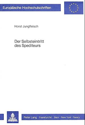 Der Selbsteintritt Des Spediteurs