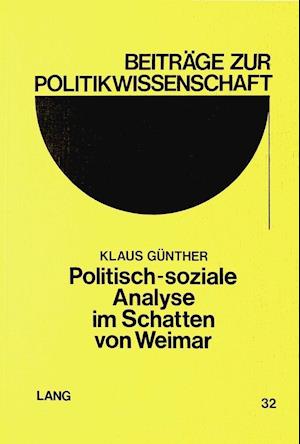 Politisch-Soziale Analyse Im Schatten Von Weimar